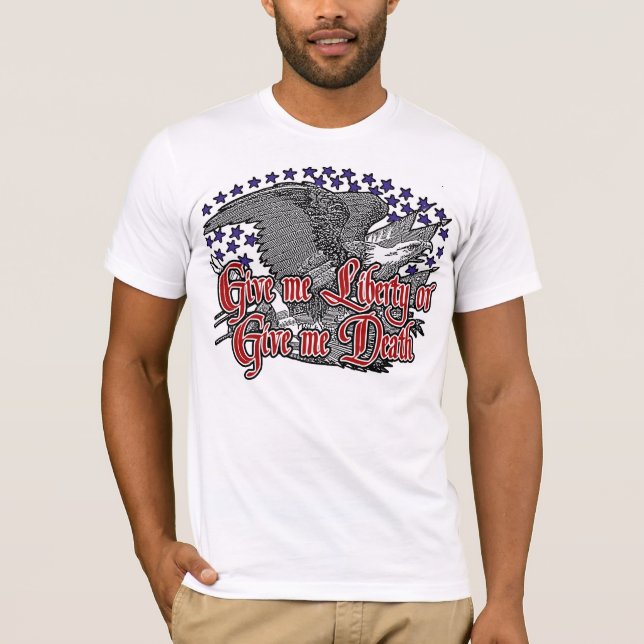 Camiseta Patrick Henry: Déme la libertad o déme la muerte (Anverso)