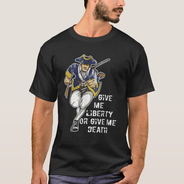 Camiseta Patrick Henry me dio libertad o me dio muerte (Anverso)