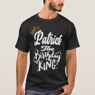 Camiseta Patrick The Birthday King Happy Birthday Men