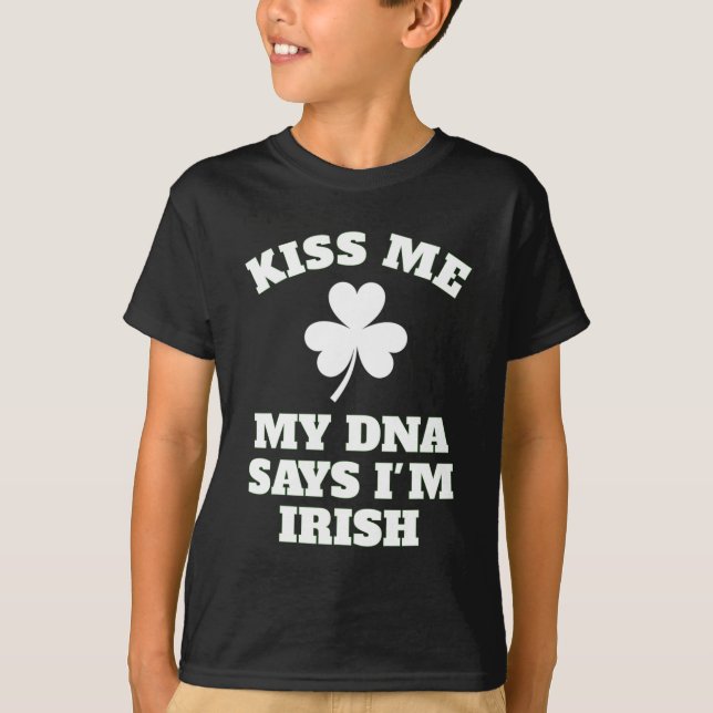 Camiseta Patricks Day Kisme Funny Dna Test Irish (Anverso)