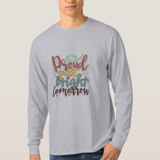 Camiseta "Patrimonio Orgulloso, Futuro Brillante" (Anverso)