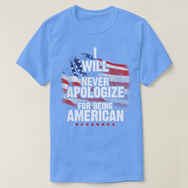 Camiseta Patriot Never Apologize (Diseño del anverso)