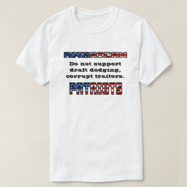 Camiseta PATRIOTAS ESTADOUNIDENSES No apoyan a los traidore (Diseño del anverso)