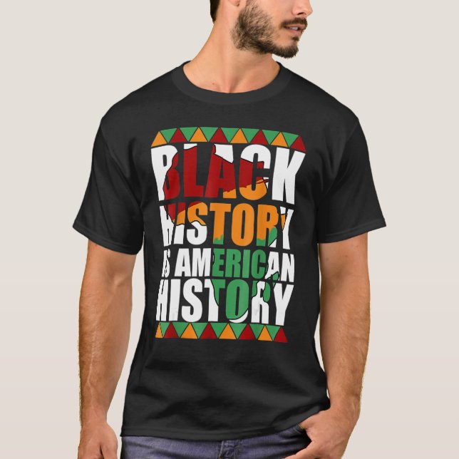 Camiseta Patriotic African American Black History Is Americ (Anverso)