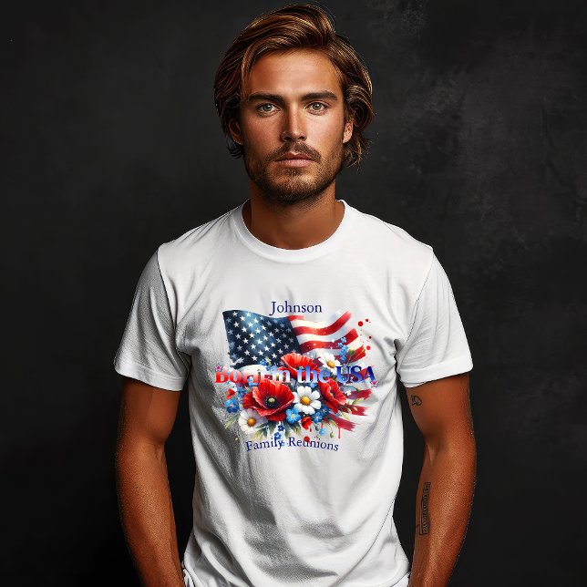 Camiseta Patriotic Born in the USA Personalizable Family (Join the Fun! Create Your Own Family Celebration Shirts!)