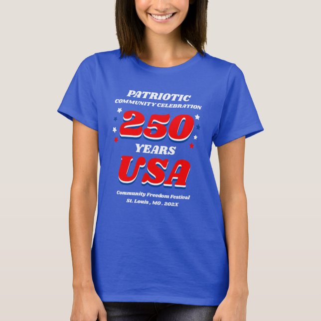 Camiseta Patriotic Community Celebration 250 Years (Anverso)