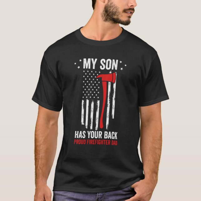 Camiseta Patriotic Fireman My Son Has Your Back Proud Firef (Anverso)