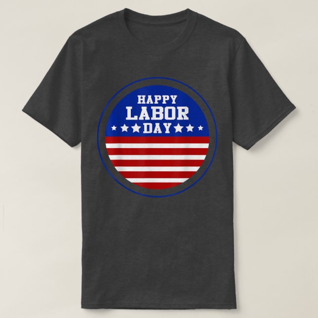 Camiseta Patriotic Happy Labor Day God Bless American  (Diseño del anverso)