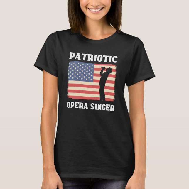 Camiseta Patriotic Opera Singer Music Choir Opera Singer (Anverso)
