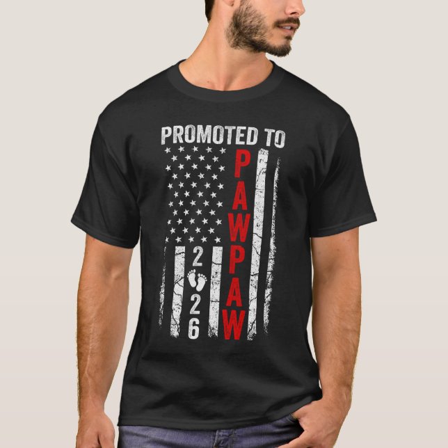Camiseta Patriotic Promoted To Pawpaw 2026 First Time New P (Anverso)