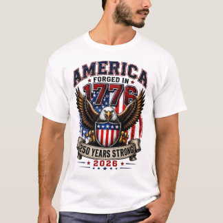 Camiseta patriótica América 1776-250 años fuerte
