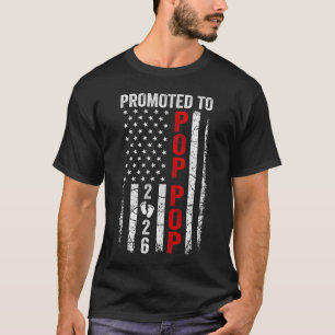 Camiseta Patriótico Ascendido a Pop Pop 2026 Primera Vez Nu