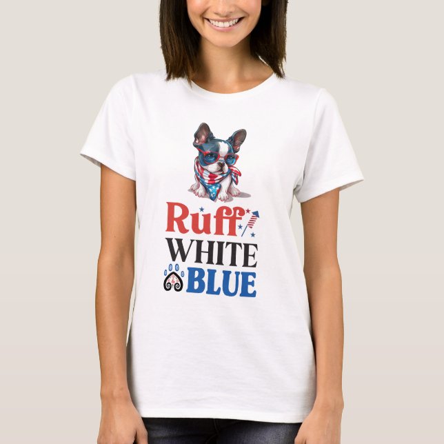 Camiseta Patriótico Boston Terrier Ruff White & Blue (Anverso)