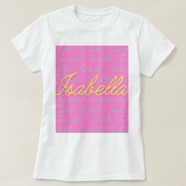 Camiseta Patrón de nombre de firma de Isabella (Diseño del anverso)
