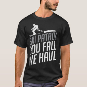 Camiseta Patrulla de esquí - Caes en el esquí, deportes de