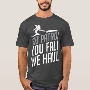 Camiseta Patrulla de esquí: Caes, te llevamos regalo de in