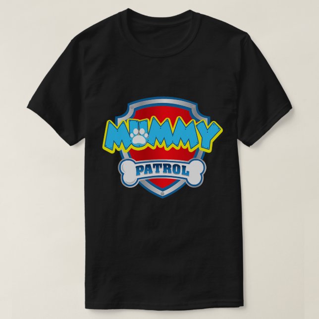 Camiseta Patrulla de momia divertida - Perro Mamá, Papá Par (Diseño del anverso)
