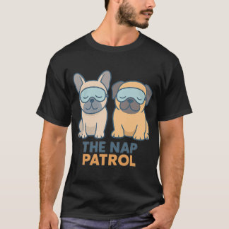Camiseta Patrulla de Sueño Pug Durmiendo y Bulldog Francés 