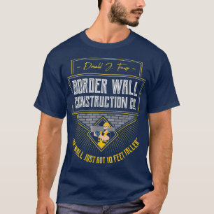 Camiseta Patrulla Fronteriza Trump Construcción de Muro
