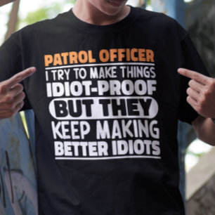 Camiseta Patrullero Intento Hacer Las Cosas Divertidas