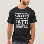 Camiseta PATTI Nombre Navidades de la Funny Birthday Person<br><div class="desc">Nombre PATTI Chiste de Navidades divertidos de cumpleaños personalizado</div>