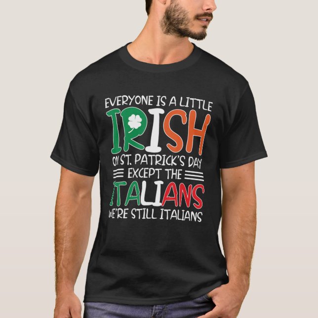 Camiseta Patty's Day Sarcástico Italiano Irlandés Me (Anverso)
