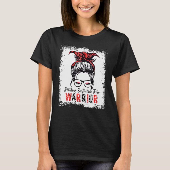 Camiseta Patulous Eustachian Tube Warrior Messy Bun Awaren (Anverso)