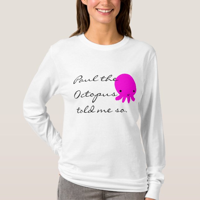 Camiseta Paul el pulpo me dijo tan (Anverso)