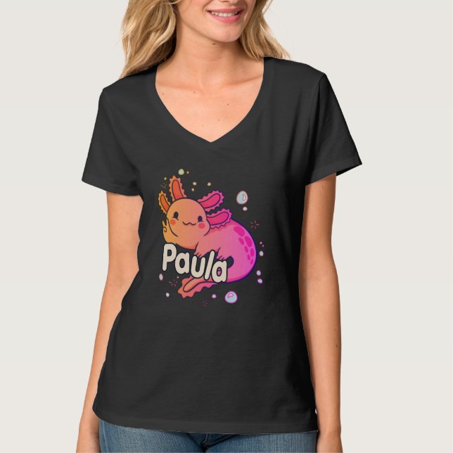 Camiseta PAULA - Hermoso nombre chica con adorable AXOLOTL (Anverso)