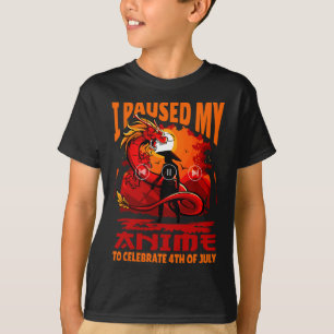 Camiseta Pausa Mi Anime Para Celebrar El 4 De Julio Incendi
