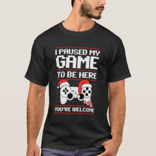 Camiseta Pausa Mi Juego Para Estar Aquí Camisas Fea Navidad