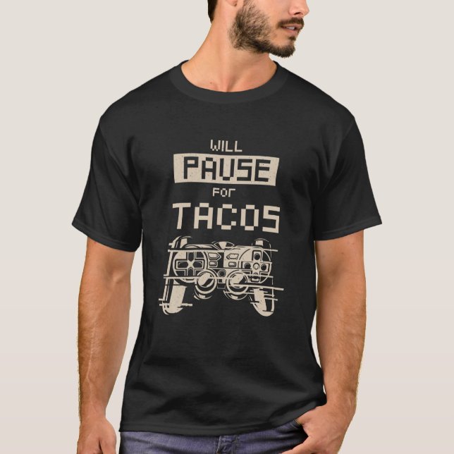 Camiseta Pausa Por Tacos Gamer Taco Lover Gaming Nacho (Anverso)
