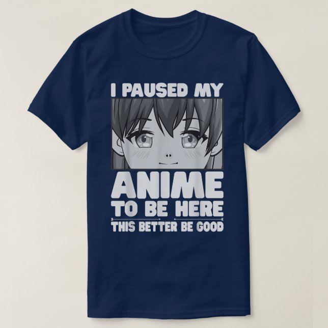 Camiseta Pausar Mi Anime Para Estar Aquí, Chica Adolescente (Diseño del anverso)