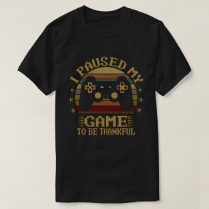 Camiseta Pausé Mi Juego Agradecido Videojugador Día de Acci