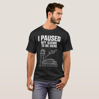Camiseta Pausé mi juego para estar aquí ATC divertido gamer