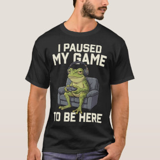 Camiseta Pausé Mi Juego Para Estar Aquí Hombre Rana Jugador