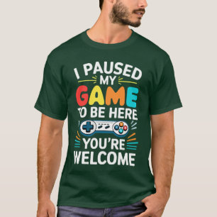 Camiseta Pausé Mi Juego Para Estar Aquí Hombres Mujeres Vid
