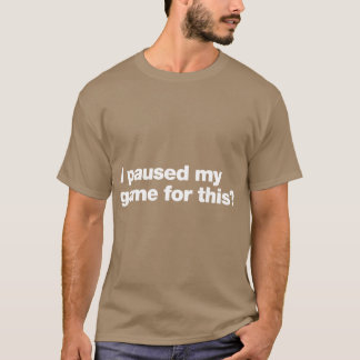 Camiseta Pausé mi juego por este chico