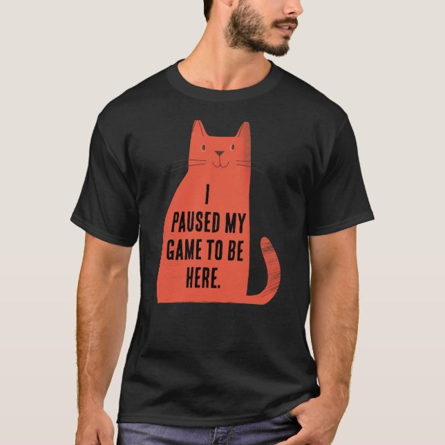 Camiseta Paused My Game Cat Attitude (Anverso)
