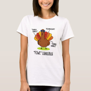 Camiseta Pavo divertido juego de palabras de lenguaje aviar