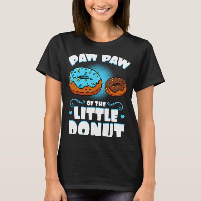 Camiseta Paw Paw Of The Little Donut Gender Reveal Announce (Anverso)