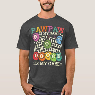 Camiseta Pawpaw es mi nombre Bingo es mi juego divertido Bi