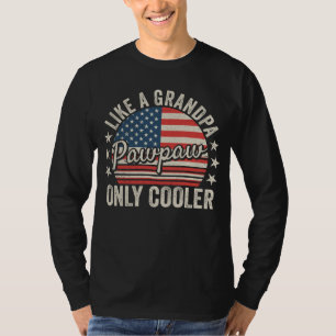 Camiseta Pawpaw Like a Grandpa Only Cooler USA Flag Men LS