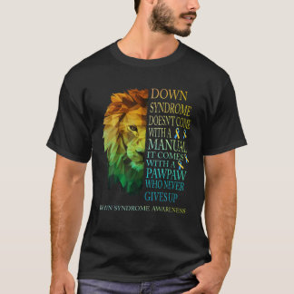 Camiseta Pawpaw nunca deja de lado el síndrome de león abaj