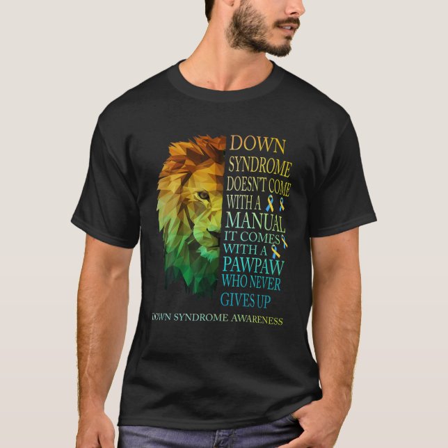 Camiseta Pawpaw nunca deja de lado el síndrome de león abaj (Anverso)