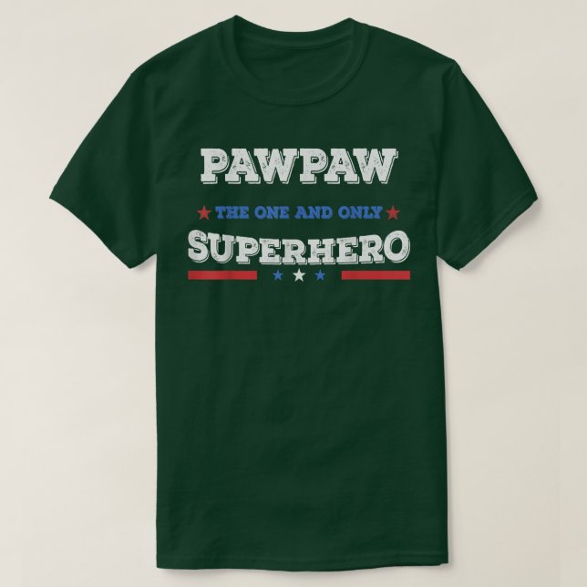 Camiseta Pawpaw Superdad superhéroe padre héroe (Diseño del anverso)