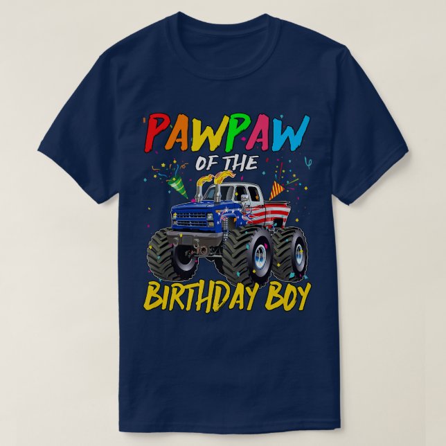 Camiseta Pawpaw The Birthday Boy Monster Truck Birthday Par (Diseño del anverso)