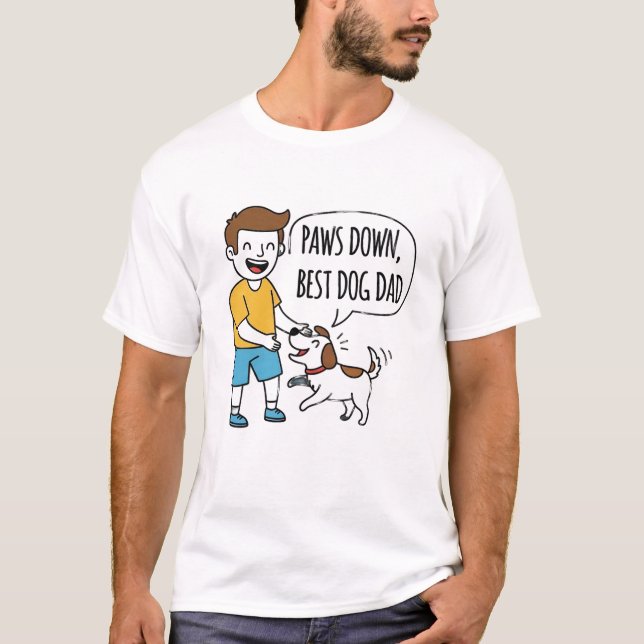 Camiseta Paws down, el Día del Padre del Mejor Perro (Anverso)