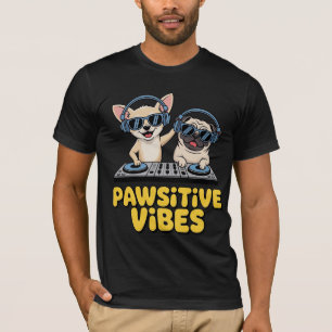 Camiseta Pawsitive Vibes Dj Perros