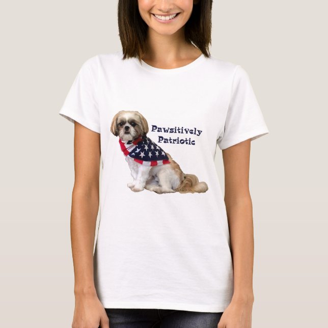 Camiseta Pawsitively Shih patriótico Tzu Lasa Apso (Anverso)